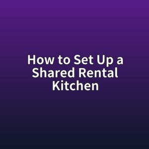 How to Set Up a Shared Rental Kitchen With Clear Personal Zones 2 how to set up a shared rental kitchen 1788531272